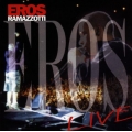 Eros Ramazzotti - Eros Live Eros Ramazzotti - Eros Live